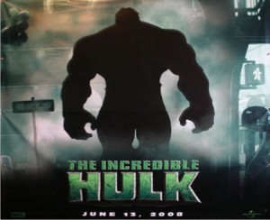 O Incrivel Hulk.